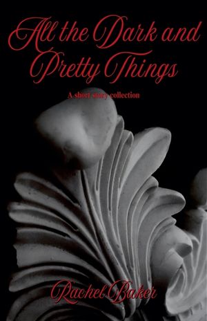 All the Dark and Pretty Things image number 0