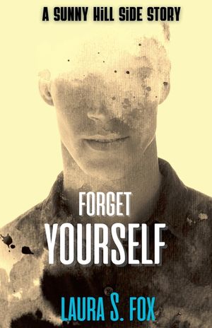 Forget Yourself - A Sunny Hill Side Story image number 0
