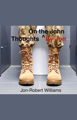 Thoughts By Jon/On the John image number 0
