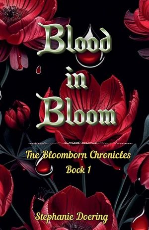 Blood in Bloom image number 0
