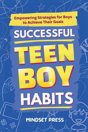 Successful Teen Boy Habits image number 0