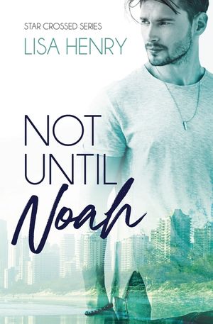 Not Until Noah image number 0
