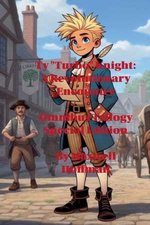 Ty "Turbo" Knight: A Revolutionary Encounter Omnibus Trilogy Special Edition image number 0