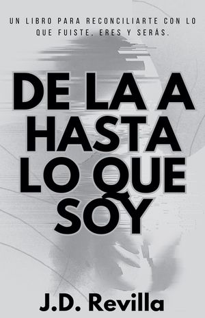 De La A Hasta Lo Que Soy image number 0