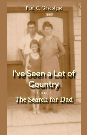 I've Seen a Lot of Country: The Search for Dad image number 0