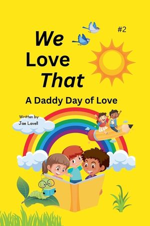 We Love That: A Daddy Day of Love image number 0