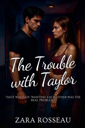 The Trouble with Taylor image number 0