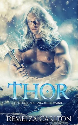 Thor: En Beskyttende Gargoyle-Romanse image number 0