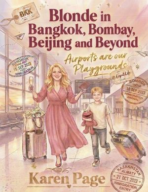 Blonde in Bangkok, Bombay, Beijing and Beyond: The Life of an Expat Woman image number 0