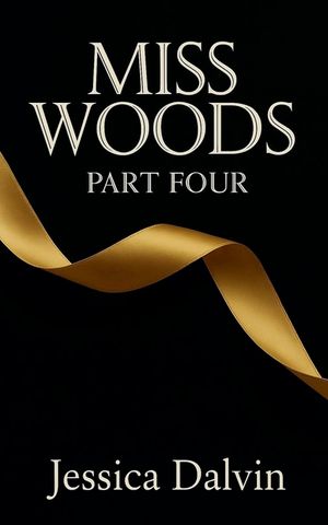 Miss Woods: Part Four image number 0