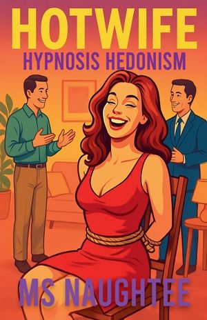 Hotwife: Hypnosis Hedonism image number 0