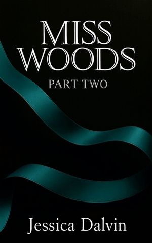 Miss Woods: Part Two image number 0