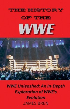 The History of the WWE image number 0