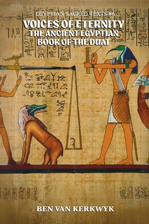 Voices of Eternity, the Ancient Egyptian Book of the Duat image number 0