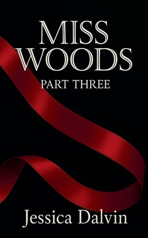 Miss Woods: Part Three image number 0