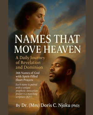 Names That Move Heaven: A Daily Journey of Revelation and Dominion image number 0