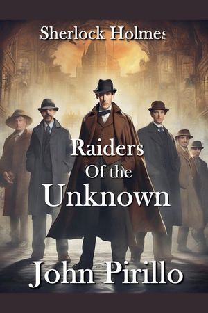Sherlock Holmes, Raiders of the Unknown image number 0