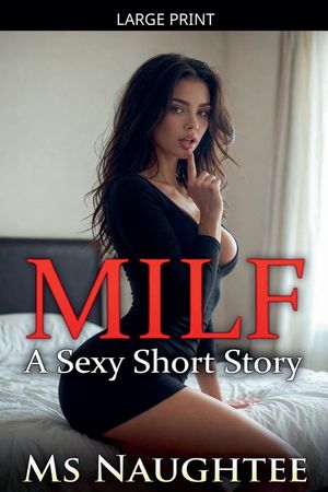 Milf: A Sexy Short Story image number 0