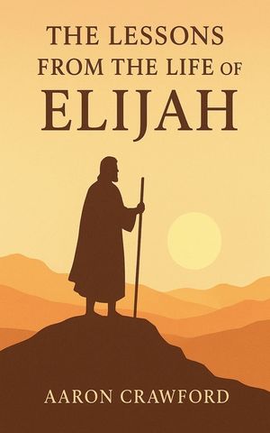 Lessons from the Life of Elijah image number 0