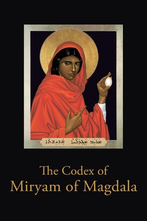 The Codex of Miryam of Magdala: Temple Teachings of the Rose Lineage image number 0