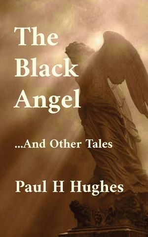 The Black Angel And Other Tales image number 0