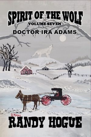 Spirit of the Wolf - Doctor Ira Adams image number 0