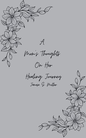 A Mom's Thoughts On Her Healing Journey image number 0