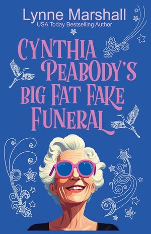 Cynthia Peabody's Big Fat Fake Funeral image number 0