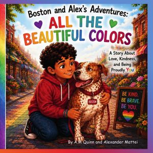 Boston and Alex's Adventures: All The Beautiful Colors image number 0
