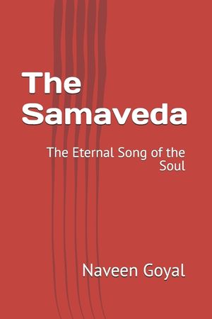 The Samaveda: The Eternal Song of the Soul image number 0