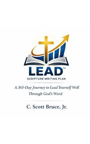 The LEAD(TM) Scripture Writing Plan: A 365-Day Journey to Lead Yourself Well Through God's Word image number 0