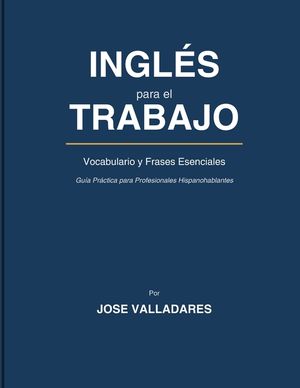 INGL&Eacute;S para el TRABAJO: Vocabulario y Frases Esenciales image number 0