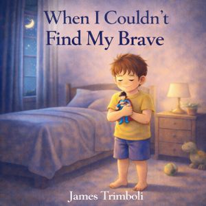 When I Couldn't Find My Brave image number 0