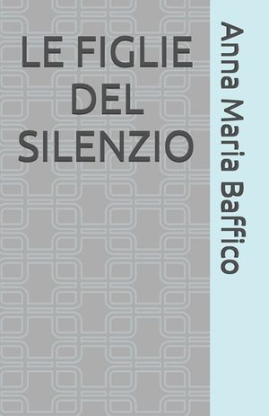 Le Figlie del Silenzio image number 0