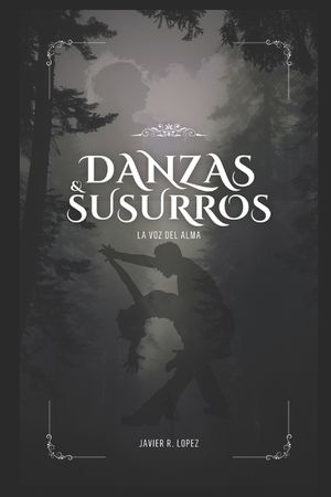 Danzas & Susurros: La voz del alma image number 0