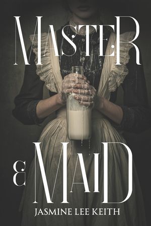Master and Maid: A Dark Victorian Gothic Romance image number 0