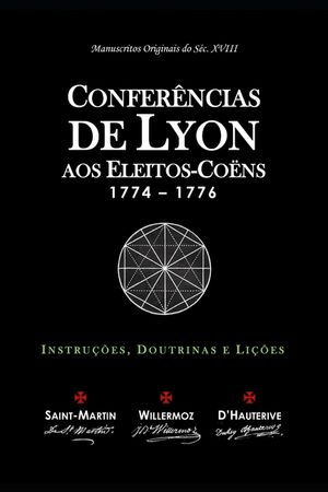 Confer&ecirc;ncias de Lyon aos Eleitos-Co&euml;ns: Instru&ccedil;&otilde;es, Doutrinas e Li&ccedil;&otilde;es image number 0