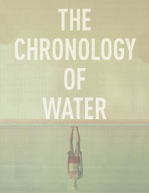 The Chronology of Water: Screenplay image number 0