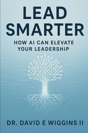 Lead Smarter: How AI Can Elevate Your Leadership image number 0