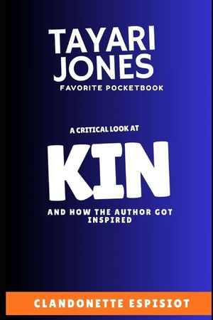 Tayari Jones Favorite Pocketbook: A Critical Look at Kin and How the Author Got Inspired image number 0