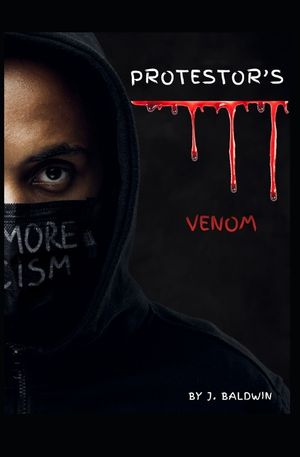 Protestor's Venom image number 0