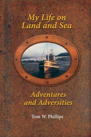 My Life on Land and Sea: Adventures and Adversities image number 0