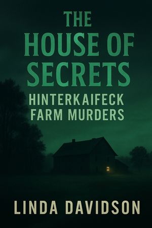 The House of Secrets: The Hinterkaifeck Farm Murders image number 0