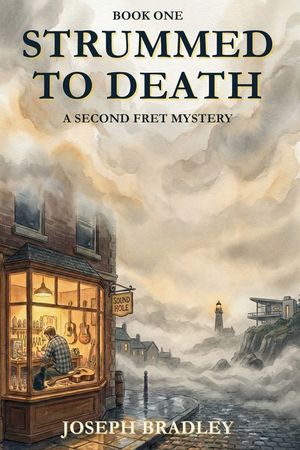 Strummed To Death: A Second Fret Mystery image number 0