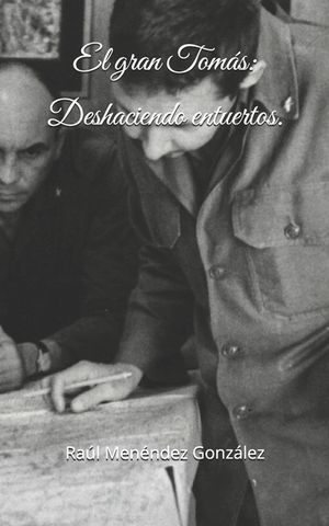 El gran Tom&aacute;s: Deshaciendo entuertos. image number 0