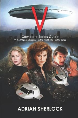 V: Complete Series Guide image number 0