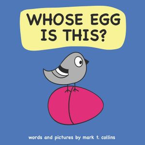 Whose Egg Is This? image number 0