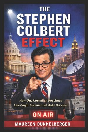 The Stephen Colbert Effect: How One Comedian Redefined Late-Night Television and Media Discourse image number 0