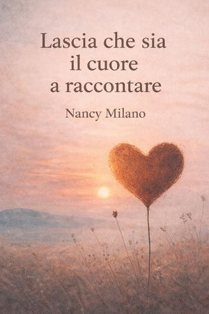 Lascia che sia il cuore a raccontare image number 0