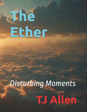 The Ether: Disturbing Moments Radio Plays image number 0
